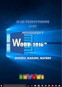 formation gratuite Word 2016, modèles, mailing, macros